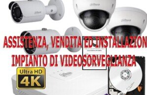 ASSISTENZA, VENDITA ED INSTALLAZIONE VIDEOSORVEGLIANZA